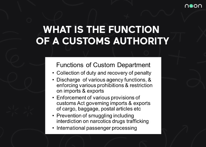 what-is-the-function-of-a-customs-authority-noon-academy