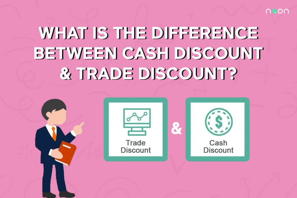 cash discount & trade discount