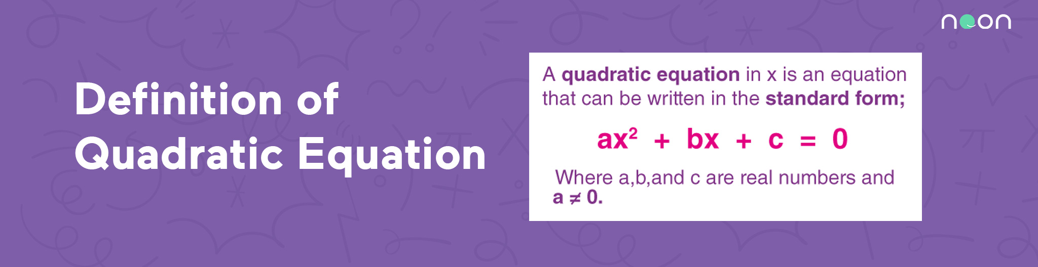 Definition of Quadratic Equation