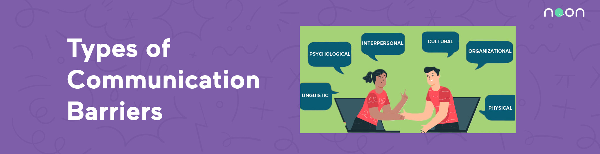 Types of Communication Barriers