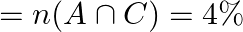 =n(A \cap C)=4 \%