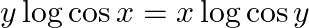 y \log \cos x=x \log \cos y